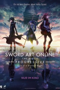 Sword Art Online the Movie -Progressive- Aria of a Starless Night Online Deutsch