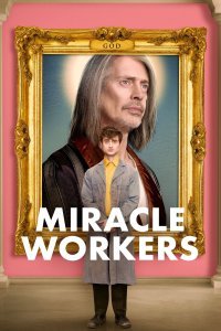 Miracle Workers serie Online Kostenlos