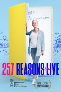 257 Reasons to Live serie Online Kostenlos