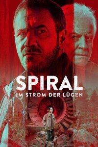 Spiral - Im Strom der Lügen Online Deutsch