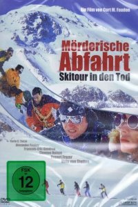 Mörderische Abfahrt - Skitour in den Tod Online Deutsch