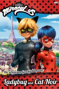 Miraculous - Geschichten von Ladybug und Cat Noir serie Online Kostenlos