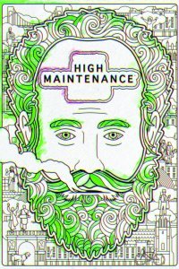 High Maintenance serie Online Kostenlos