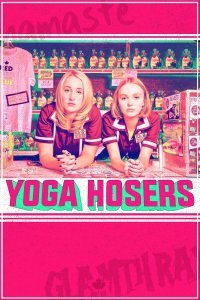 Yoga Hosers Online Deutsch