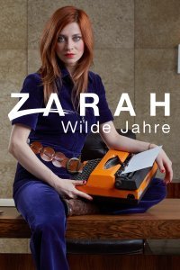 Zarah: Wilde Jahre serie Online Kostenlos